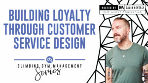 Building Loyalty Through Customer Service Design webinar