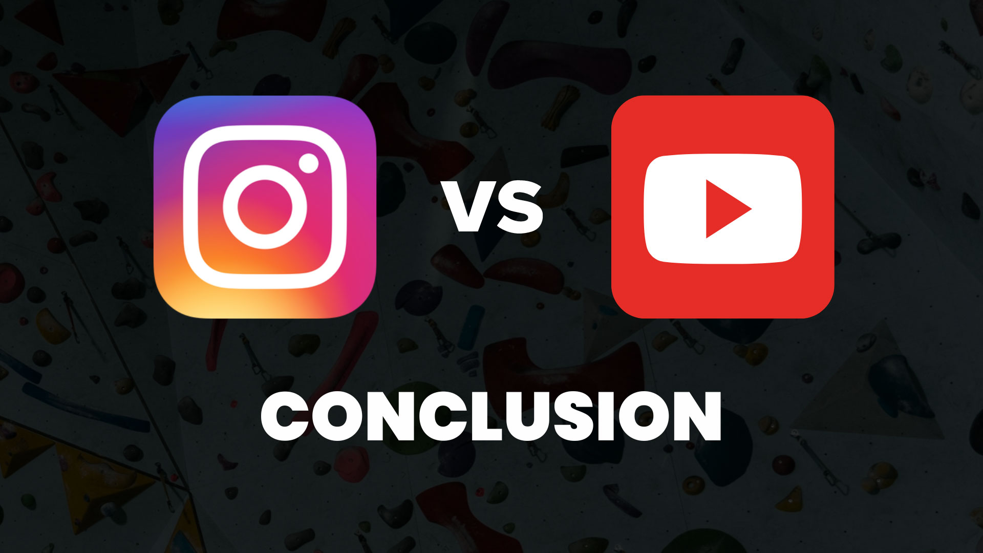 Instagram vs. YouTube conclusion