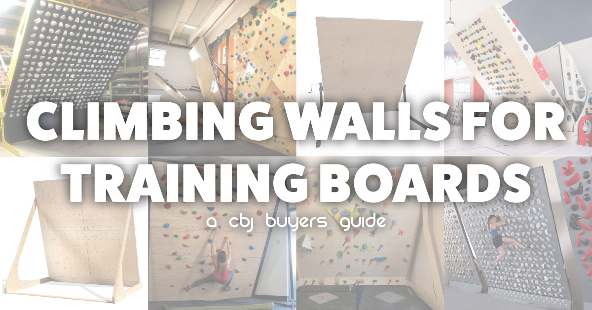 Climbing Walls for Training Boards - a CBJ Buyer's Guide