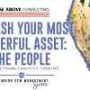 Unleash Your Most Powerful Asset: The People Webinar on March 14