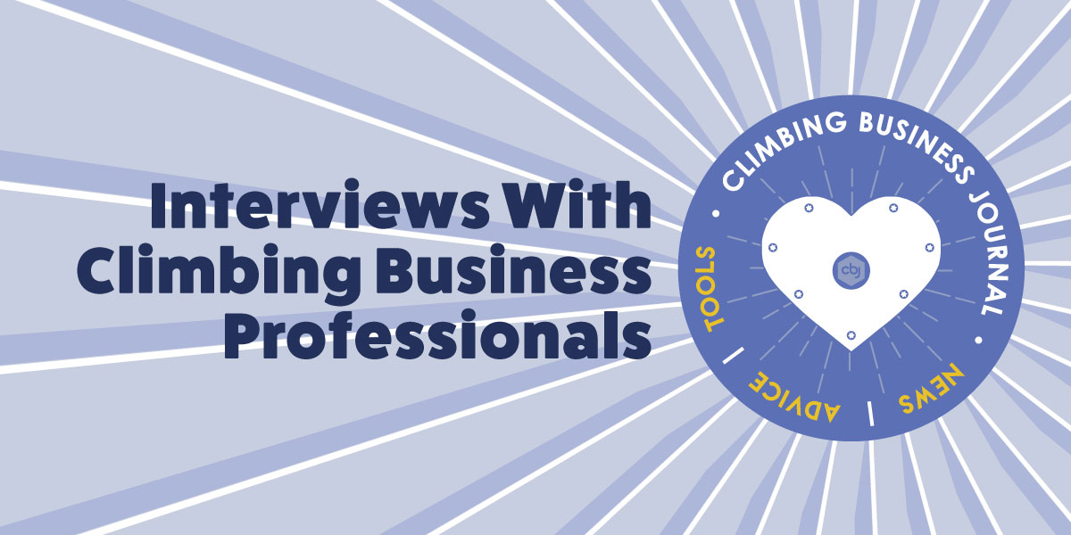 interviews with climbing business professionals