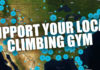 support your local climbing gym